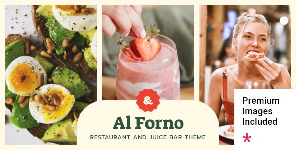 Al Forno – Restaurant and Juice Bar Theme 1 Al Forno – Restaurant and Juice Bar Theme