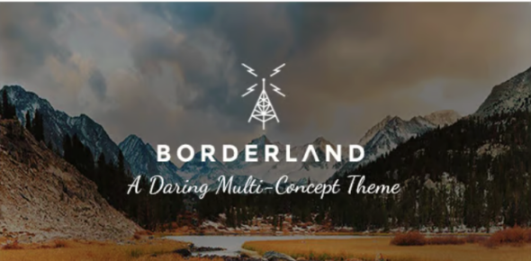 Borderland - Multipurpose Vintage WordPress Theme
