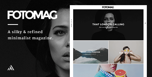Fotomag A Silky Minimalist Blogging Magazine WordPress Theme