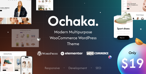 Ochaka - Modern Multipurpose WooCommerce WordPress Theme 1 Ochaka - Modern Multipurpose WooCommerce WordPress Theme