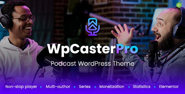 WpCasterPro – Podcast WordPress Theme with Non-Stop Player Monetization System 1 Wp Caster Pro Podcast WordPress Theme