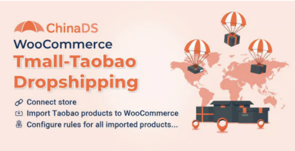 China DS WooCommerce Tmall-Taobao Dropshipping