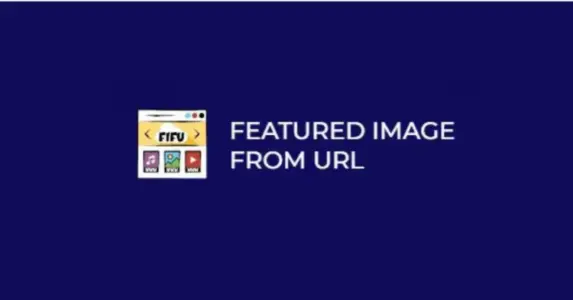 Featured Image from URL (FIFU) Pro WordPress Plugin