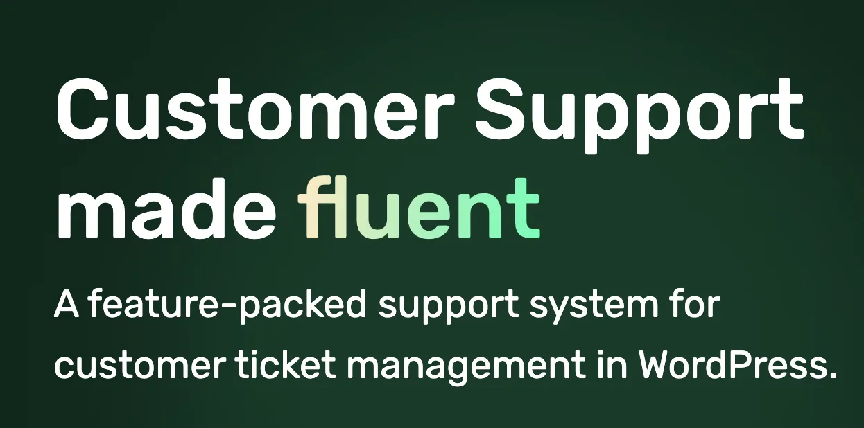 Fluent Support Pro - Helpdesk & Customer Support Ticket System 1 Fluent Support Pro WordPress Plugin