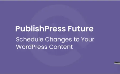 PublishPress Future WordPress Plugin