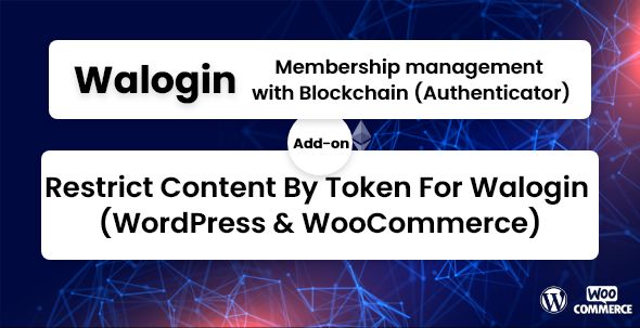 Restrict Content By Token For Walogin (WordPress WooCommerce) 1 Restrict Content By Token For Walogin WordPress WooCommerce plugin