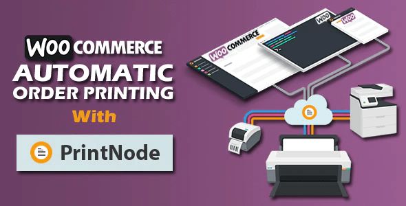 Woocommerce Automatic Order Printing - ( Formerly WooCommerce Google Cloud Print) 1 Woocommerce Automatic Order Printing WordPress Plugin
