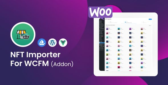 WooCommerce NFT Importer – WCFM (Addon) 1 Woo Commerce NFT Importer for WCFM WordPress Plugin