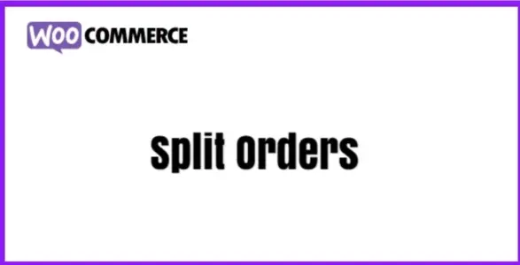Woocommerce Split Order WordPress Plugin