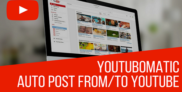 Youtubomatic Automatic Post Generator WordPress Plugin